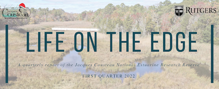 You are currently viewing JC NERR Life on the Edge Report – First Quarter 2022